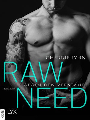 cover image of Raw Need--Gegen den Verstand